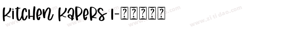 Kitchen Kapers I字体转换